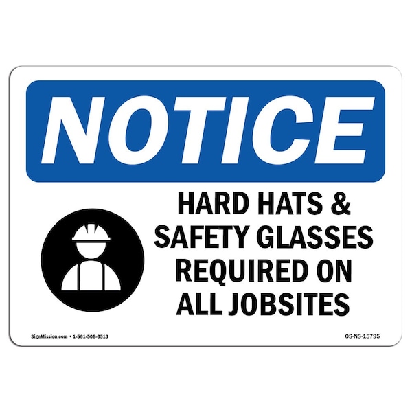 Signmission OSHA Sign, Hard Hats Glasses Required Jobsites, 10in X 7in Rigid Plastic, 10" W, 7" H, Landscape OS-NS-P-710-L-15795 - main